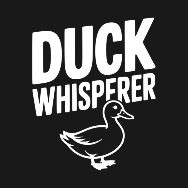 Duck Whisperer by Frank Ring