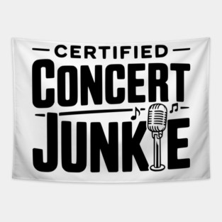 Certified Concert Junkie Tapestry