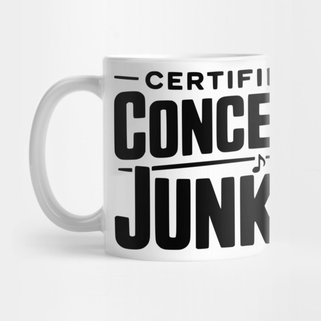 Certified Concert Junkie by Frank Ring
