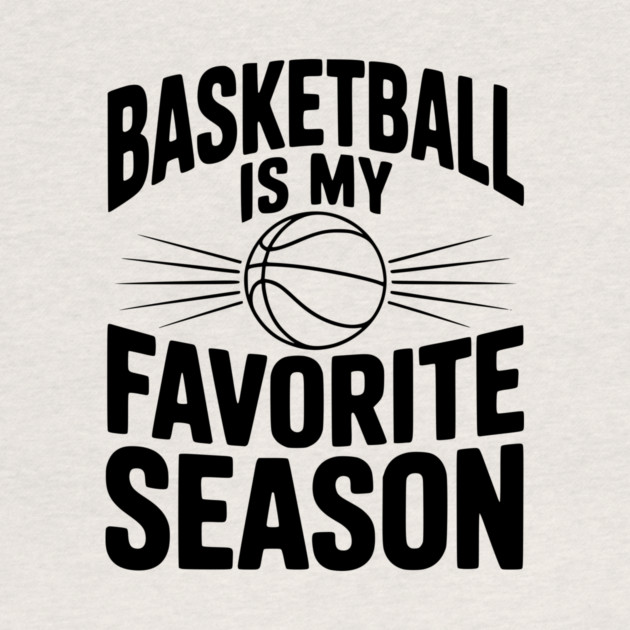 Basketball is My Favorite Season by Frank Ring