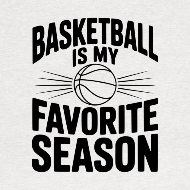 Basketball is My Favorite Season by Frank Ring