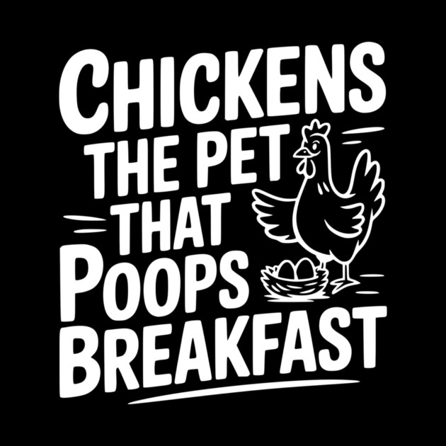 Chickens The Pet That Poops Breakfast by Frank Ring