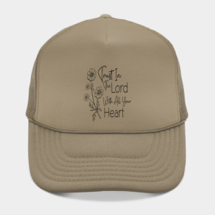Trust In The Lord With All Your Heart Floral Hat