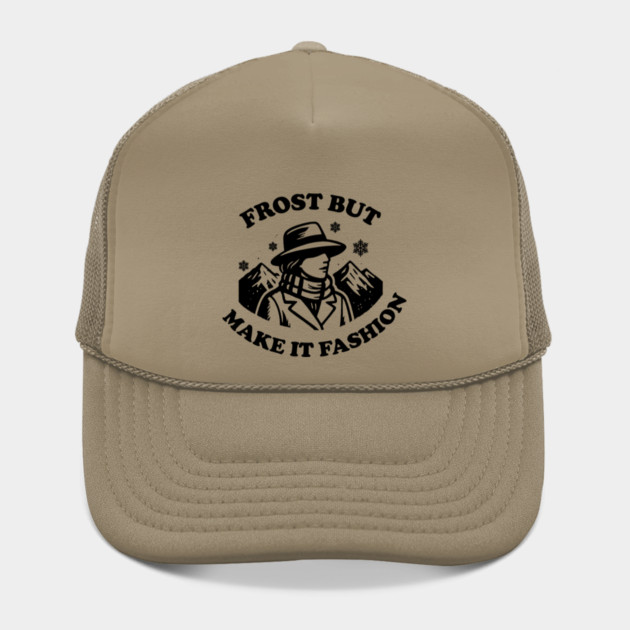 Frost But Make It Fashion by DIGITAL MERCH CREATIONS