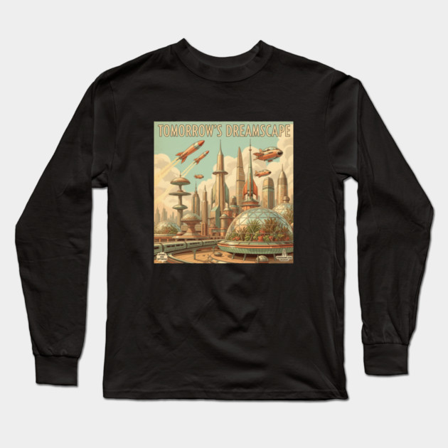 Retro Futuristic Cityscape – 1950s Sci-Fi Vision Long Sleeve T-Shirt by Vintage Retro Prints by RDR Design