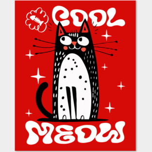Cool Meow, Cute Cat Posters and Art