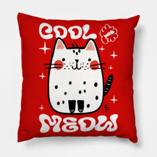 Cute Cat, Cool Meow Pillow