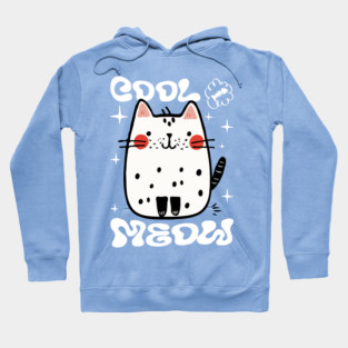 Cute Cat, Cool Meow Hoodie