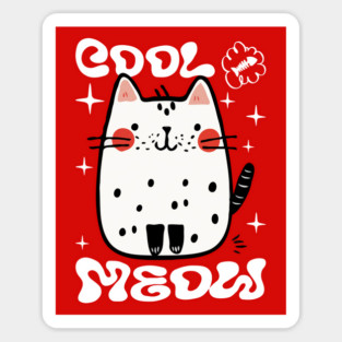 Cute Cat, Cool Meow Magnet