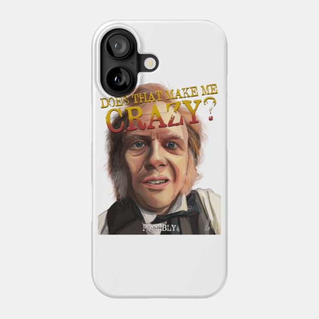 James McNicholas: Does That Make Me Crazy? Phone Case by 51Deesigns