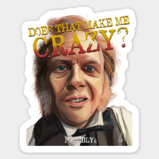 James McNicholas: Does That Make Me Crazy? Sticker