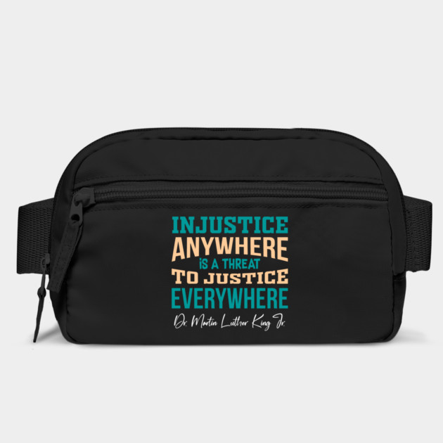 Injustice Anywhere is a Threat to Justice Everywhere by Charles's Store 8
