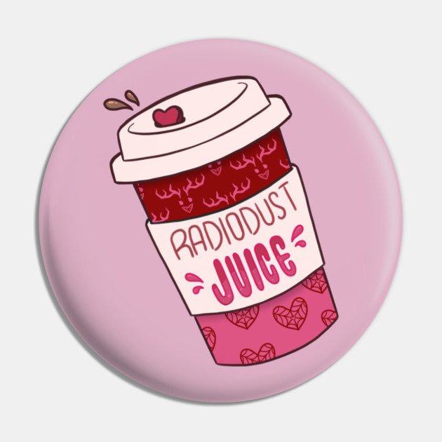 RadioDust Juice Pin by Art Of Glo