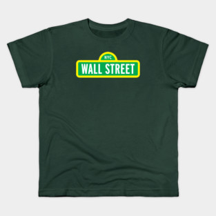 Wall Street Kids T-Shirt