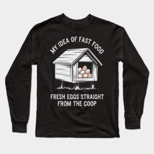 My Kind of Fast Food Long Sleeve T-Shirt