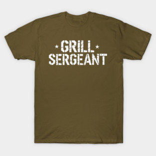Grill Sergeant T-Shirt