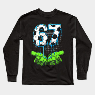 67 Six Seven Funny Soccer Goalie Player Kids Boys Meme Long Sleeve T-Shirt
