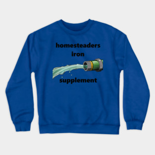 Iron Supplement Crewneck Sweatshirt