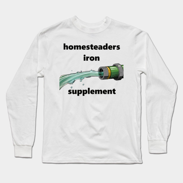 Iron Supplement Long Sleeve T-Shirt by faithfamilyhomedesigns