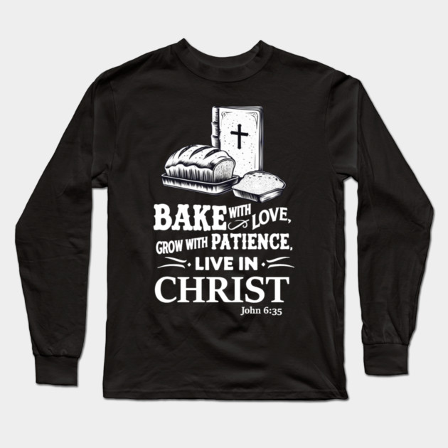 Bake With Love Long Sleeve T-Shirt by faithfamilyhomedesigns