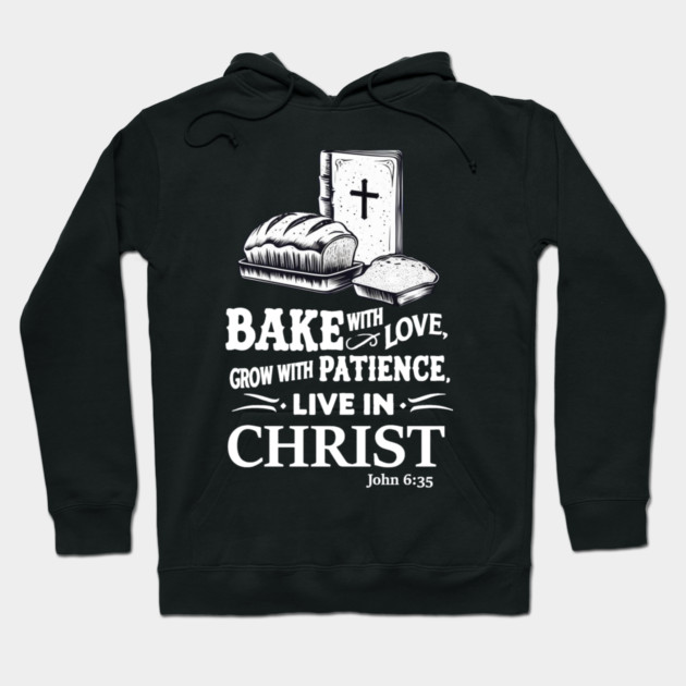 Bake With Love Hoodie by faithfamilyhomedesigns