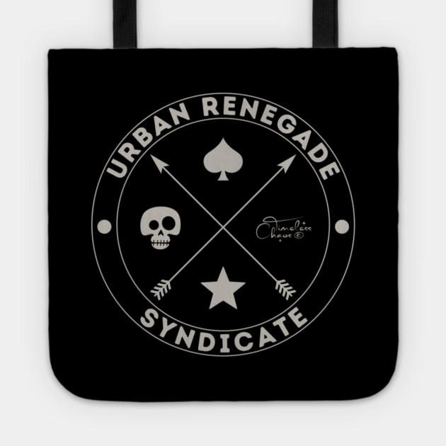 Urban Renegade Syndicate Tote by Timeless Chaos