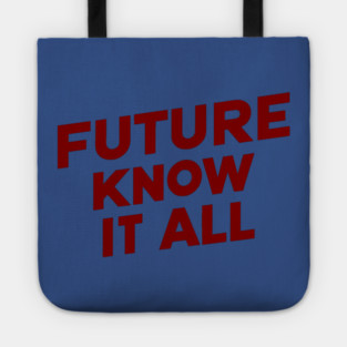 Future Know it All Tote