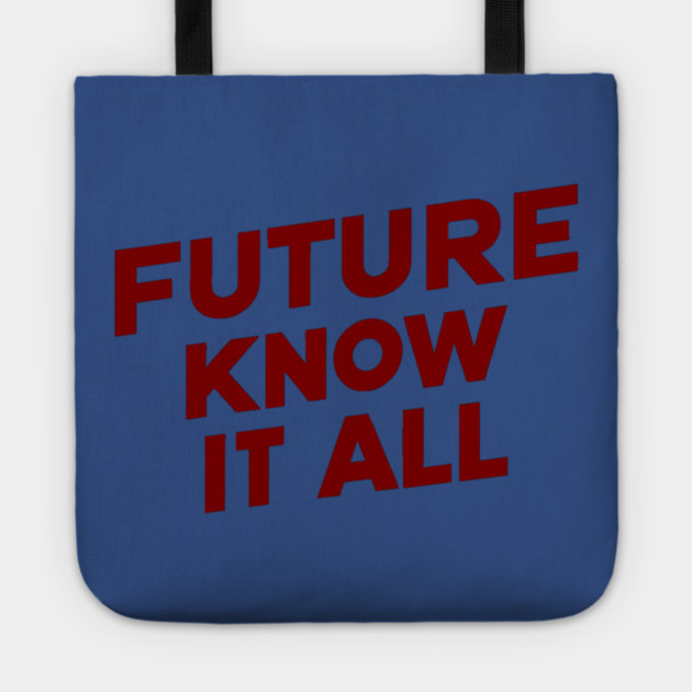 Future Know it All Tote by faithfamilyhomedesigns