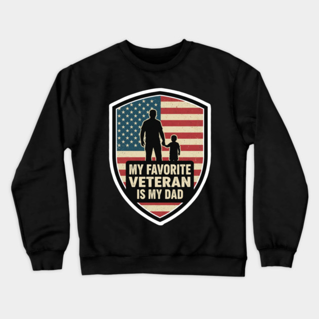 My Favorite Veteran Is My Father Kids Crewneck Sweatshirt by ArtistTee ⭐⭐⭐⭐⭐
