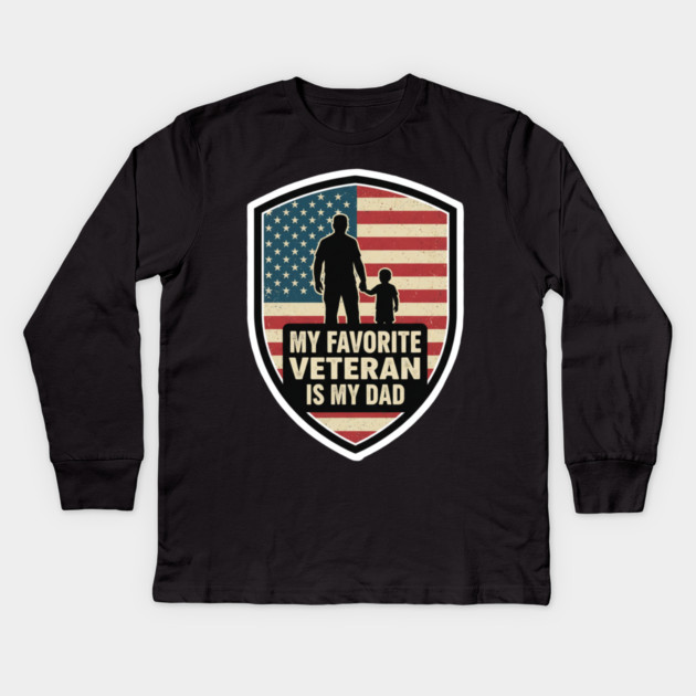 My Favorite Veteran Is My Father Kids Kids Long Sleeve T-Shirt by ArtistTee ⭐⭐⭐⭐⭐