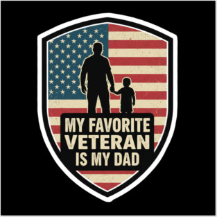 My Favorite Veteran Is My Father Kids Posters and Art