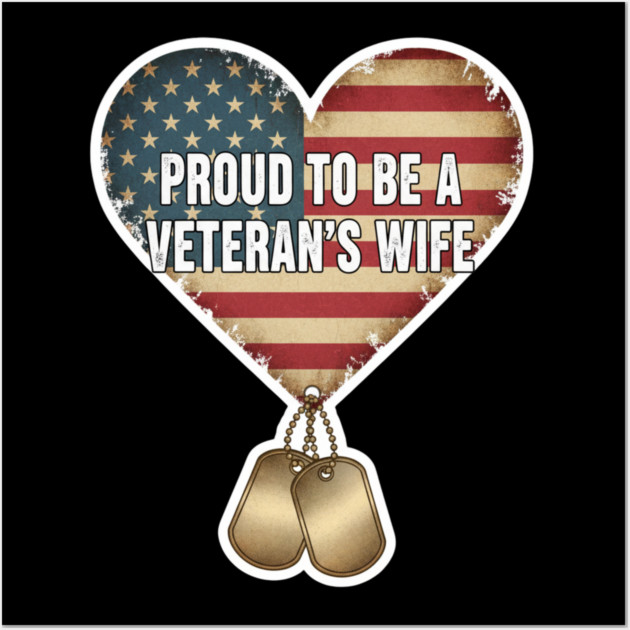 Veteran’s Wife Proud Heart Wall Art by ArtistTee ⭐⭐⭐⭐⭐