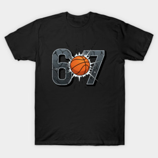 Funny 67 Basketball Smash T-Shirt