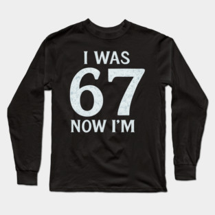 Turning Seven Funny Age Upgrade Long Sleeve T-Shirt