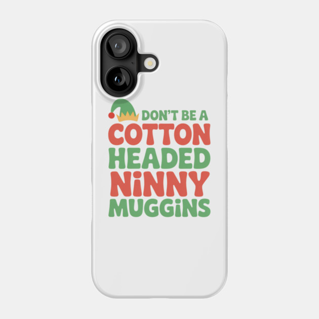 christmas-humor Phone Case by Creatifly Graphic Tees
