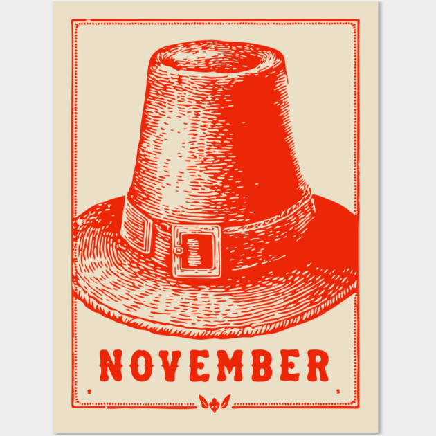 Vintage November Pilgrim Hat - Retro Thanksgiving Graphic Wall Art by TuncGK