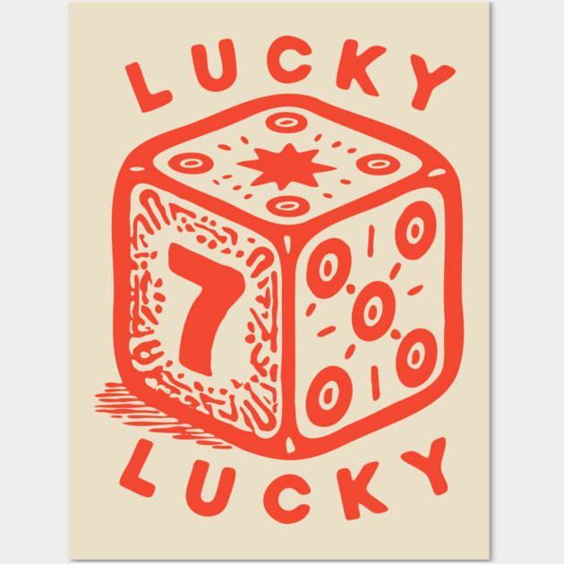 Lucky Number Seven Dice - Vintage Casino Game Graphic Wall Art by TuncGK