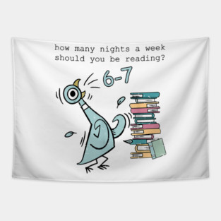 Teacher 67 Fun How Many Nights A Week Should You Be Reading 6-7 Tapestry