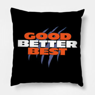 Good Better Best Chicago Bears logo Pillow
