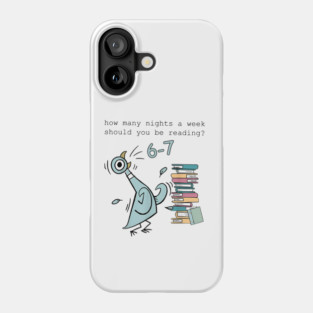 Reading 67 Meme English Teacher Funny 6 7 how many nights a week should you be reading Phone Case
