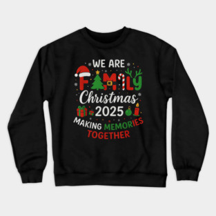 Colorful Christmas Family Typography 2025 Crewneck Sweatshirt