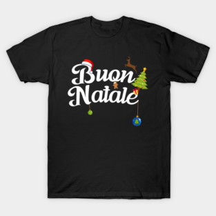 Italian Christmas Buon Natale T-Shirt