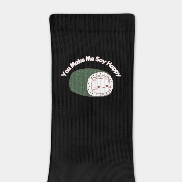 You Make Me Soy Happy by Designed By Marty