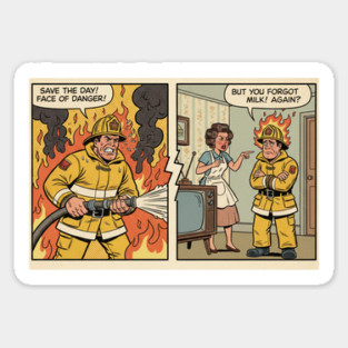 Always Fighting Fires… Just Different Ones | Funny Retro Firefighter Humor Design Sticker