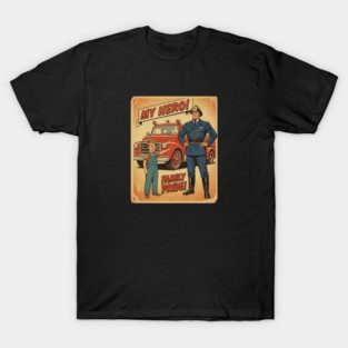 "My Dad’s a Firefighter — My Hero in Every Alarm!" T-Shirt