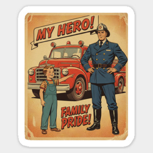 "My Dad’s a Firefighter — My Hero in Every Alarm!" Sticker