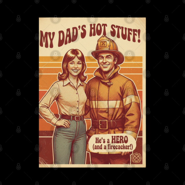 Proud Daughter of a Firefighter | Retro 70s Funny Family Design by  Shift Happens: Gear for the Ones Who Keep It Moving