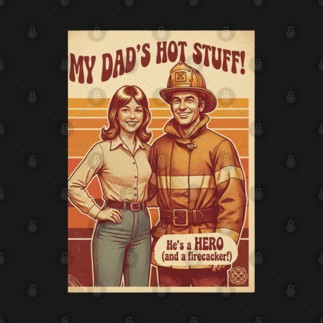 Proud Daughter of a Firefighter | Retro 70s Funny Family Design by  Shift Happens: Gear for the Ones Who Keep It Moving