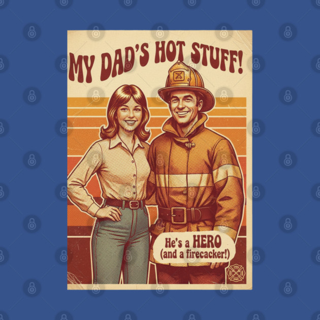 Proud Daughter of a Firefighter | Retro 70s Funny Family Design by  Shift Happens: Gear for the Ones Who Keep It Moving