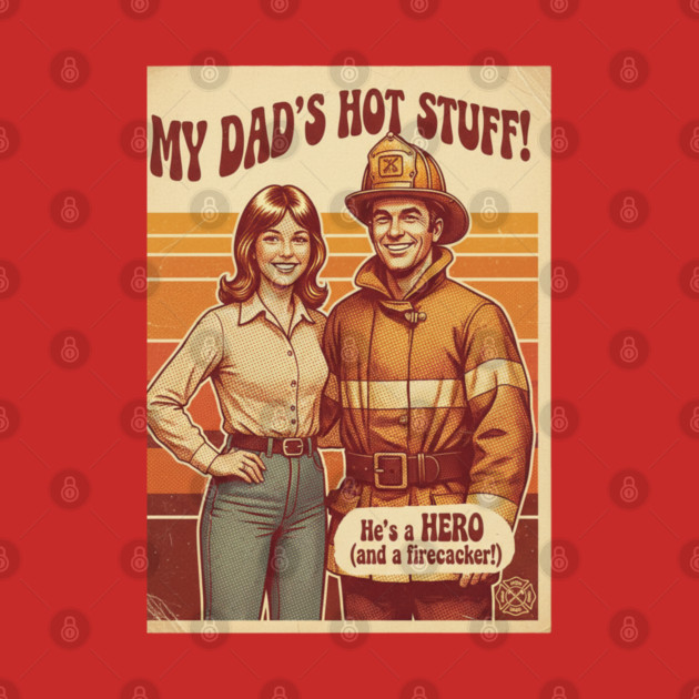 Proud Daughter of a Firefighter | Retro 70s Funny Family Design by  Shift Happens: Gear for the Ones Who Keep It Moving